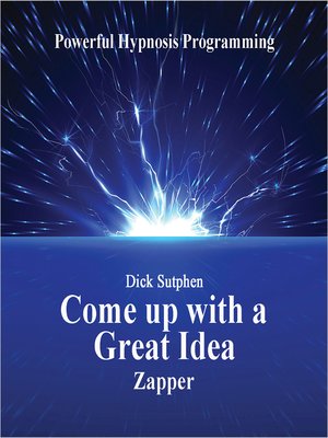 cover image of Come Up With a Great Idea